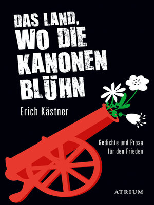 cover image of Das Land, wo die Kanonen blühn